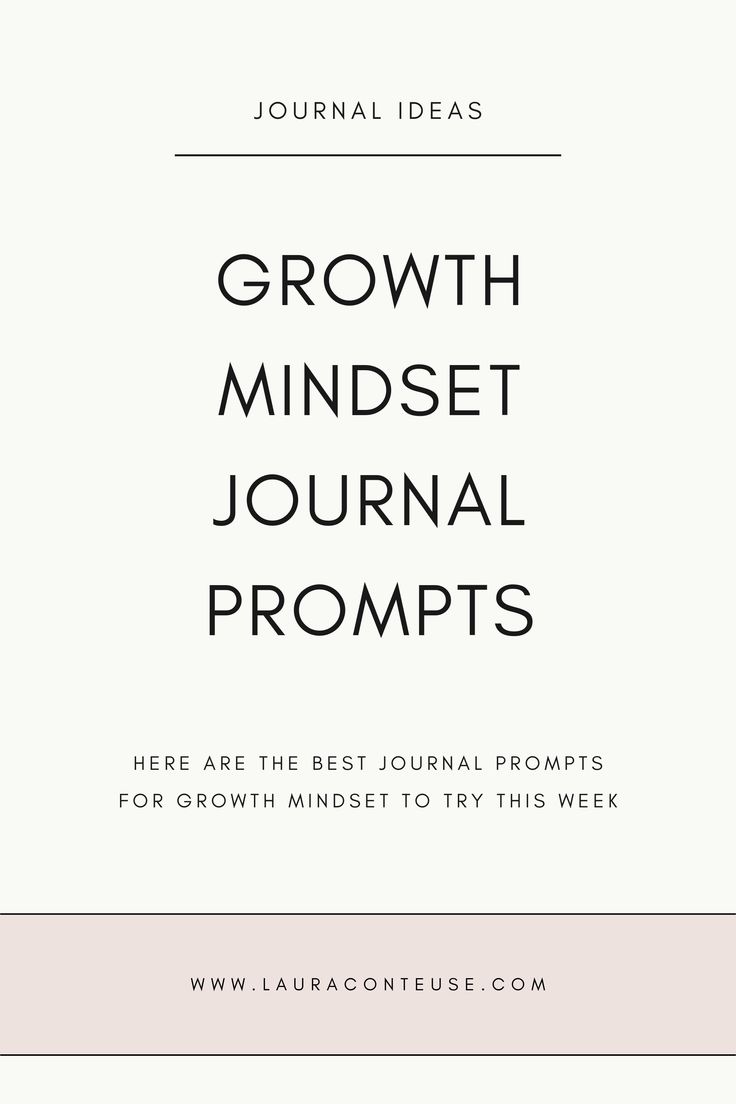 a pin that says in a large font Growth Mindset Journal Prompts Journal For Growth, Writing Ideas Journal, Mindset Journal Prompts, Mindset Journaling, Journal Prompts For Beginners, Journal Ideas For Beginners, Journal Prompts For Adults, Growth Journal, Mindset Journal