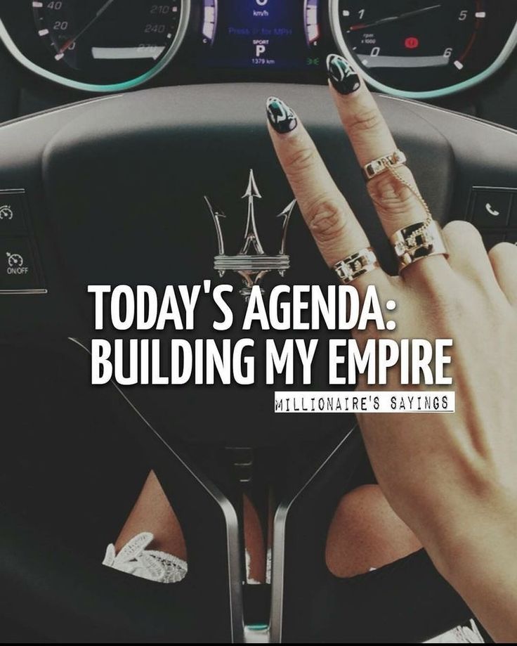 someone is holding their hands up in front of the wheel of a car, with text reading today's agenda building my empire