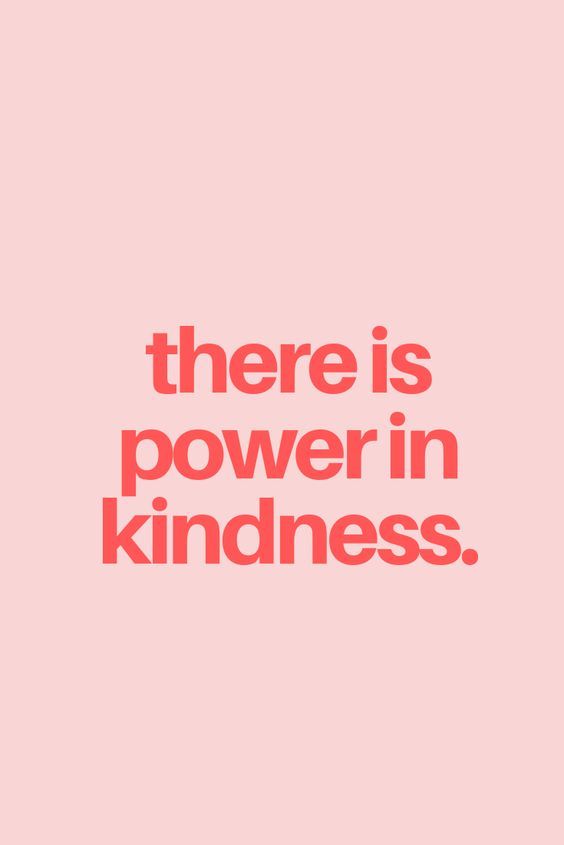 the words there is power in kindness are shown on a pink background with black and white lettering