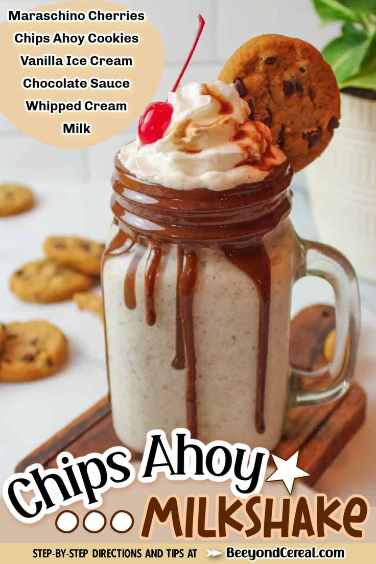 a chocolate chip cookie and whipped cream milkshake in a mason jar with the title, chips ahoy milkshake