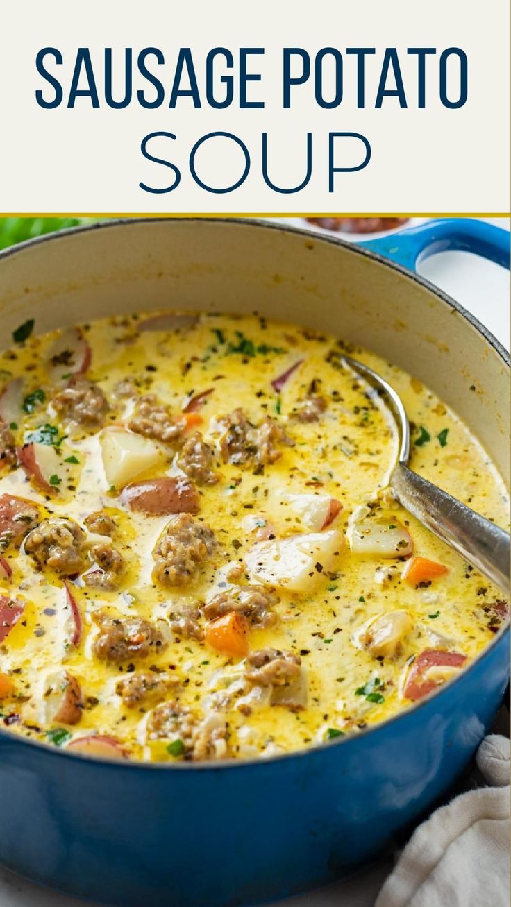 sausage potato soup in a blue pot with a spoon on the side and text overlay that reads sausage potato soup