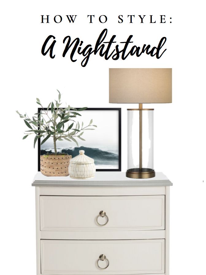 a night stand with a lamp and pictures on it that says how to style a nightstand