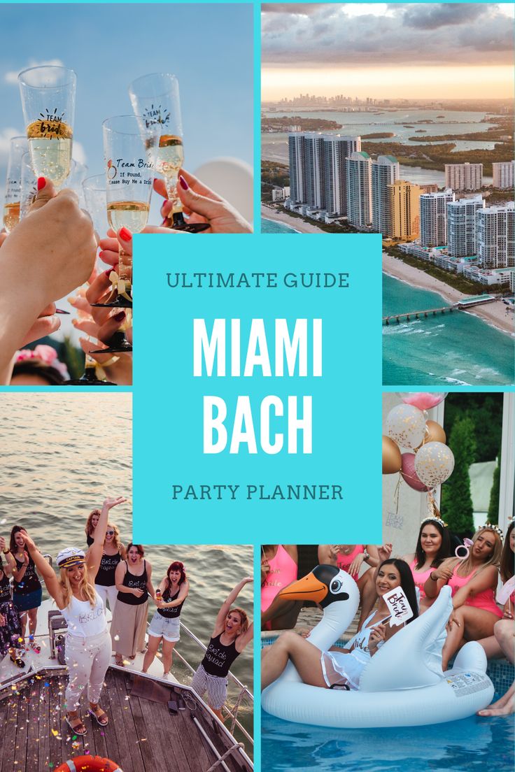 the ultimate guide to miami beach party planner, with pictures of people enjoying drinks and having fun