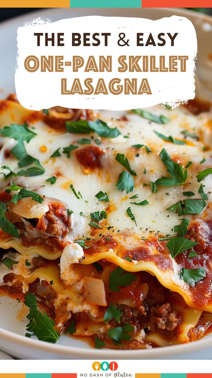 the best and easy one - pan skillet lasagna is made in less than 10 minutes