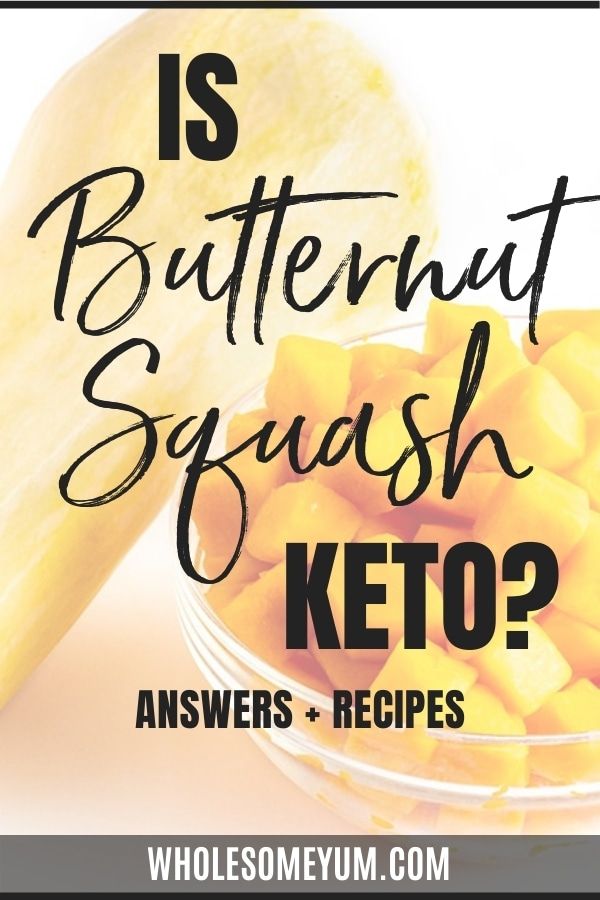 a bowl full of butternut squash with the words, is butternut squash keto?