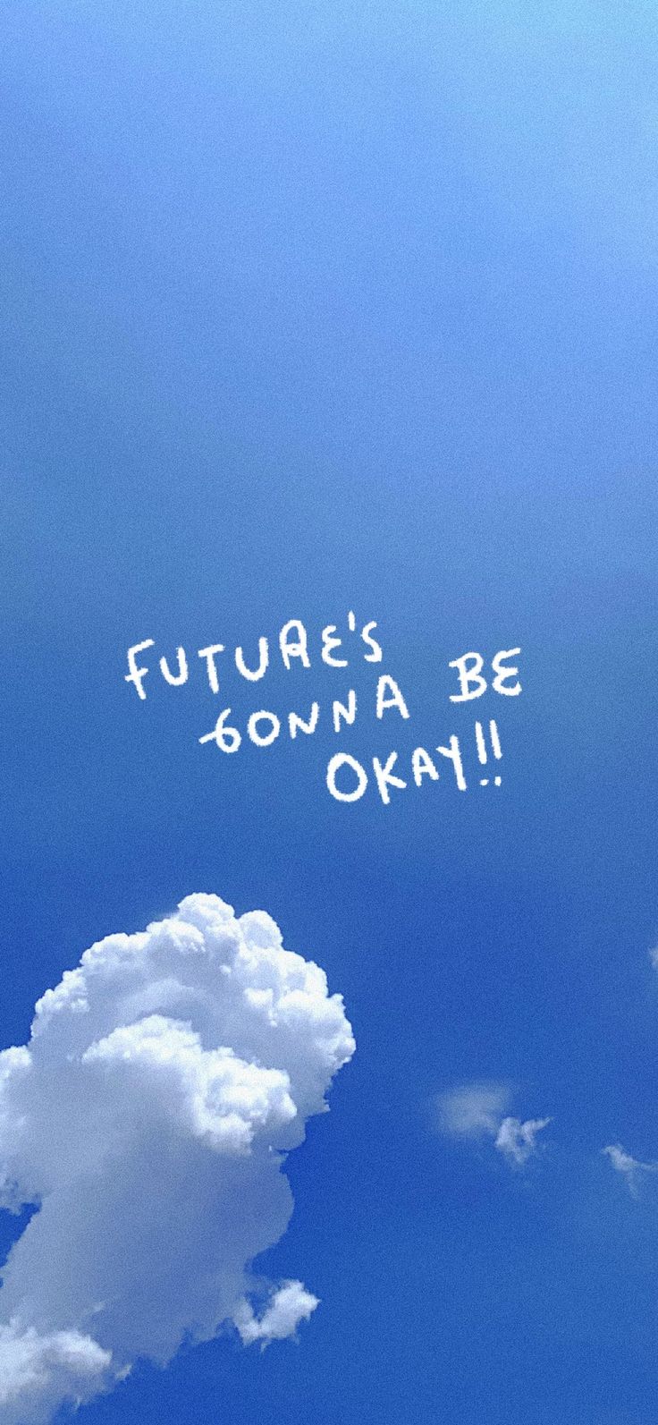 an airplane flying in the blue sky with clouds and words written on it that says, future's be okay