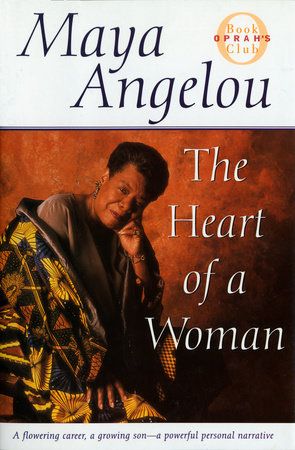 the heart of a woman by maya angelou is shown in this book cover