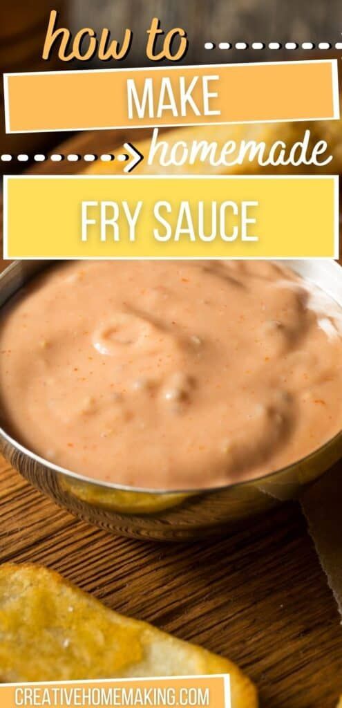 how to make homemade fry sauce in a pan on a wooden table with text overlay