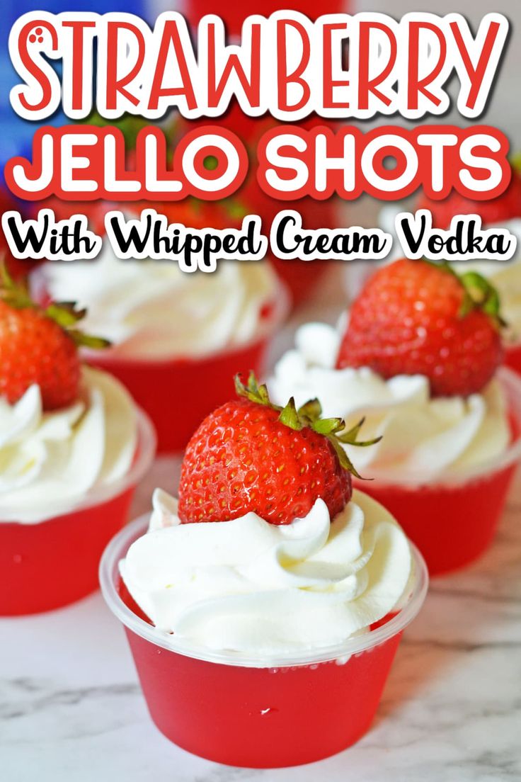 strawberry jello shots with whipped cream in red cups