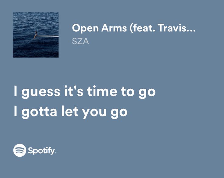 an ocean with the caption open arms feat travis sza i guess it's time to go and i gota let you go