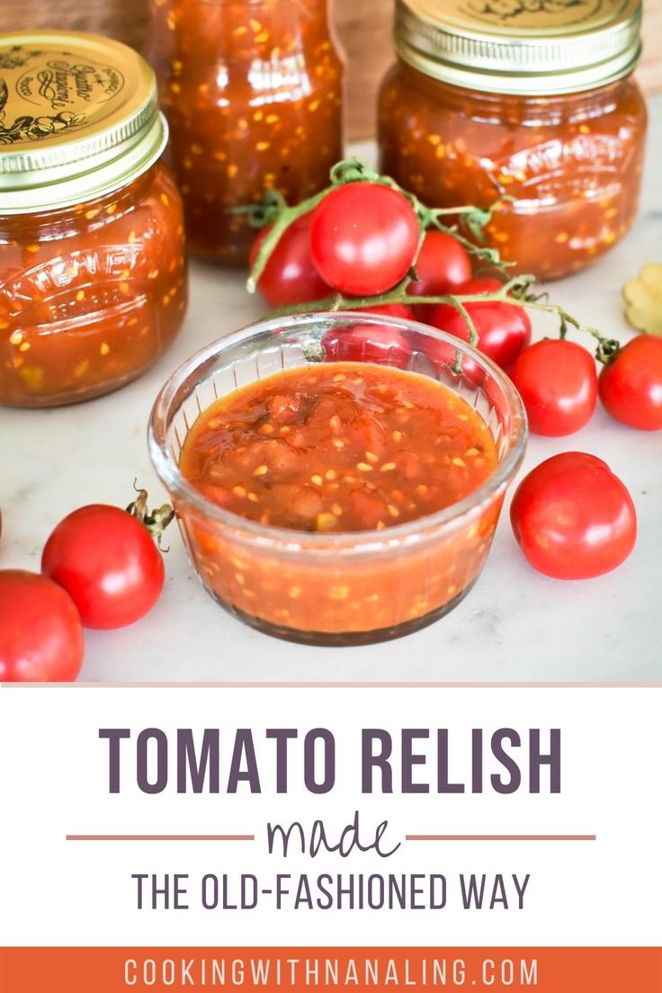 tomato relish made in the old fashioned way