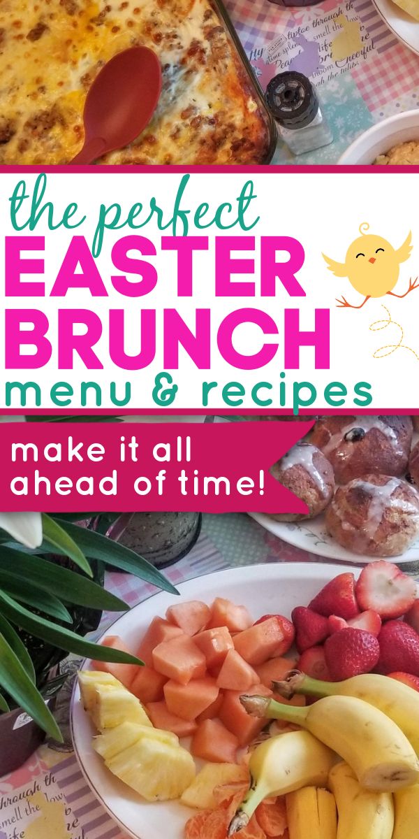 the perfect easter brunch menu and recipes to make it all ahead of time