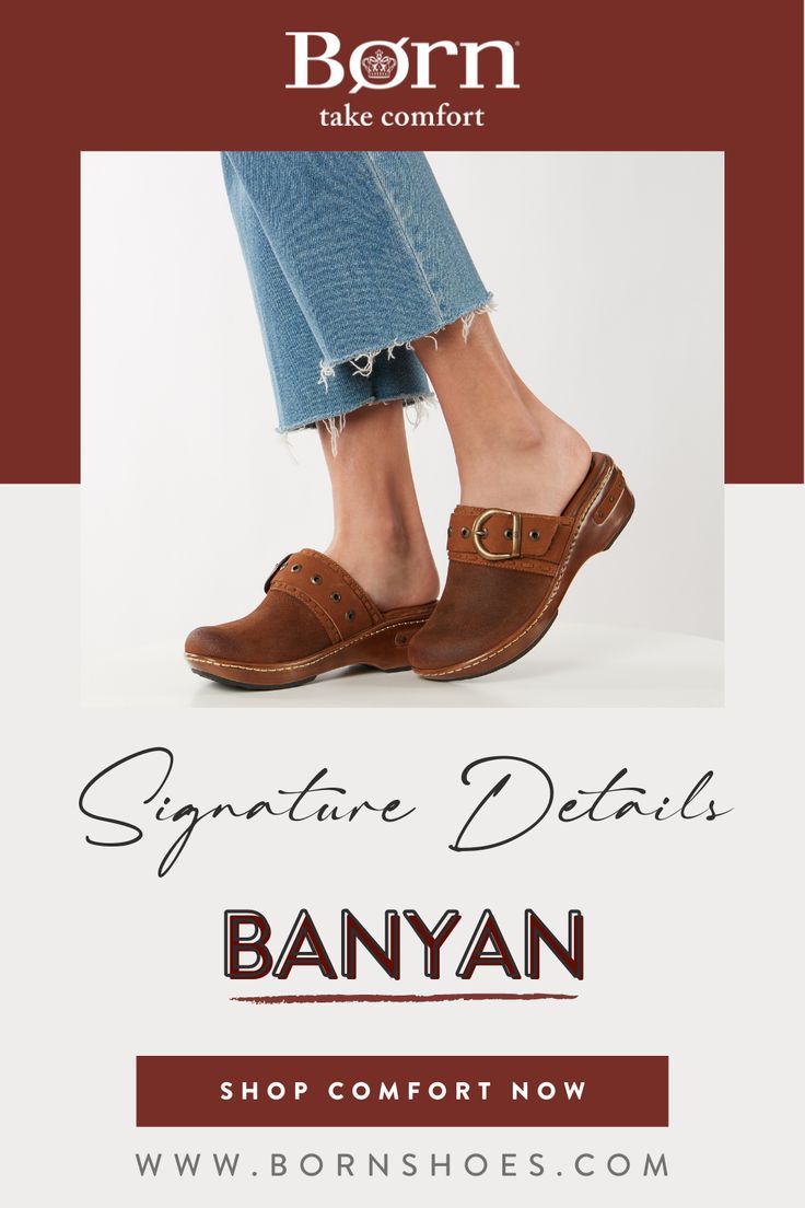 Signature details, from the brushed metal hardware to hand-woven leather and special inlays, make our BANYAN clog authentically Børn. Slip on this heritage style with your most beloved pair of jeans. Take Comfort in Børn. Pink Closet, Women's Clogs, Born Shoes, Heritage Fashion, Kinds Of Shoes, Brushed Metal, Distressed Leather, Womens Clogs, Leather Cover