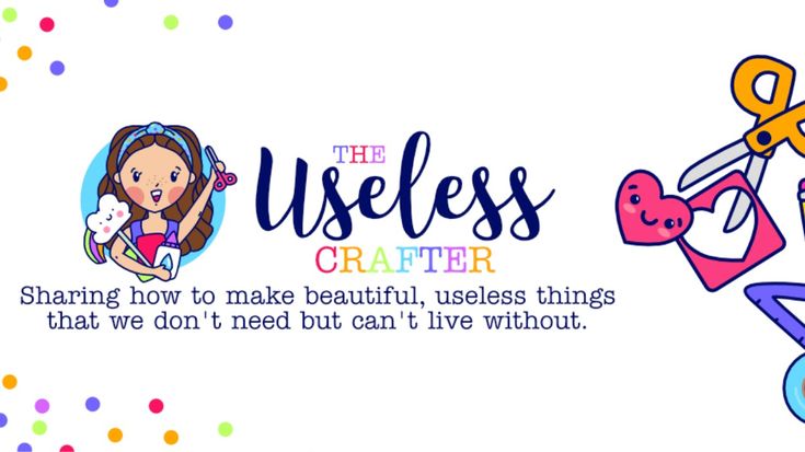 The Useless Crafter | Crafting Guide | Cricut Design Space Expert