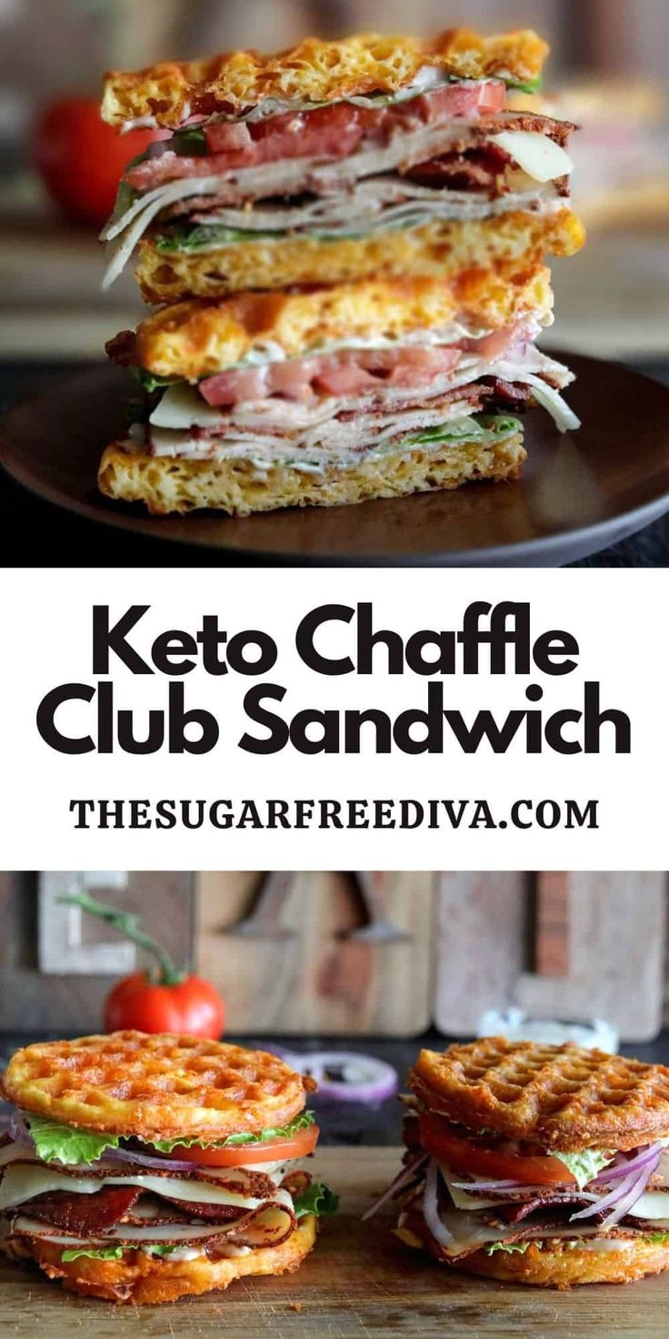 two sandwiches stacked on top of each other with the words keto chaffle club sandwich