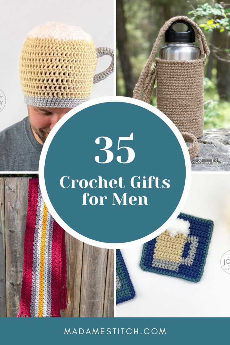 crochet gifts for men with text overlay that reads 35 crochet gifts for men