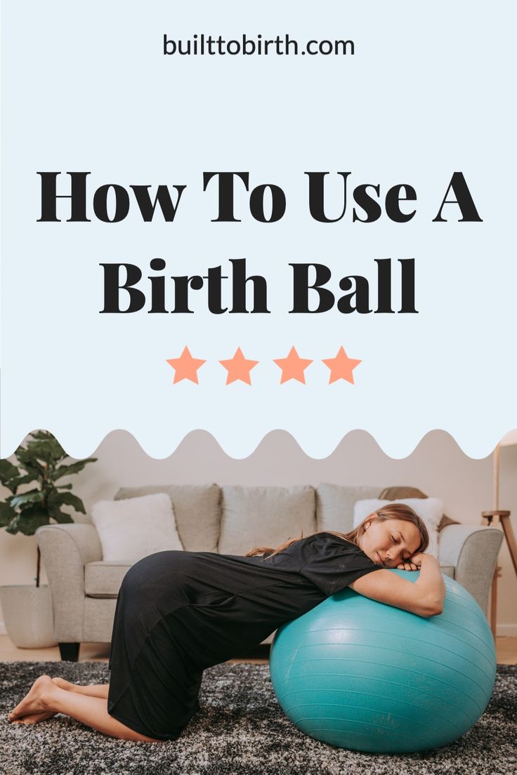 a woman laying on an exercise ball with the text how to use a birth ball