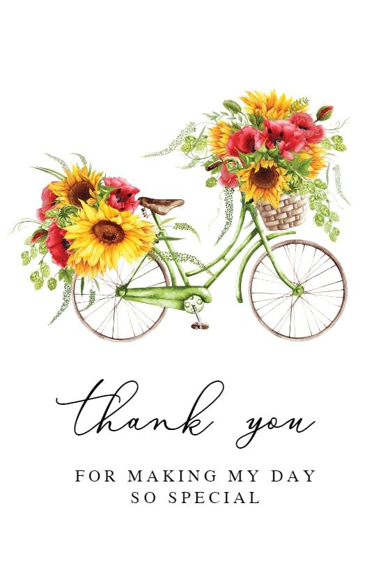 a bicycle with sunflowers on it and the words thank you for making my day so special