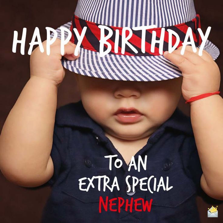 a baby wearing a hat with the words happy birthday to an extra special nephew