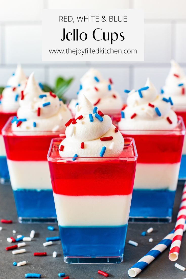 red, white and blue jello cups with sprinkles on the side