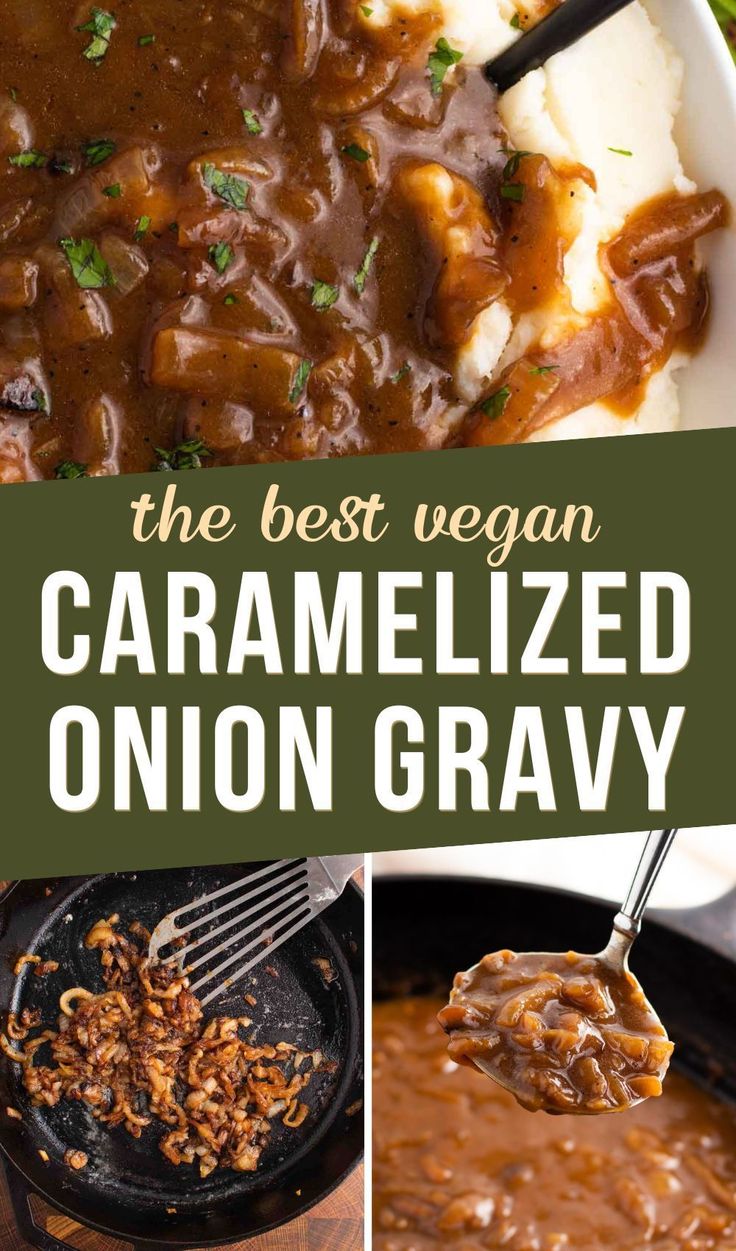 the best vegan caramelized onion gravy recipe