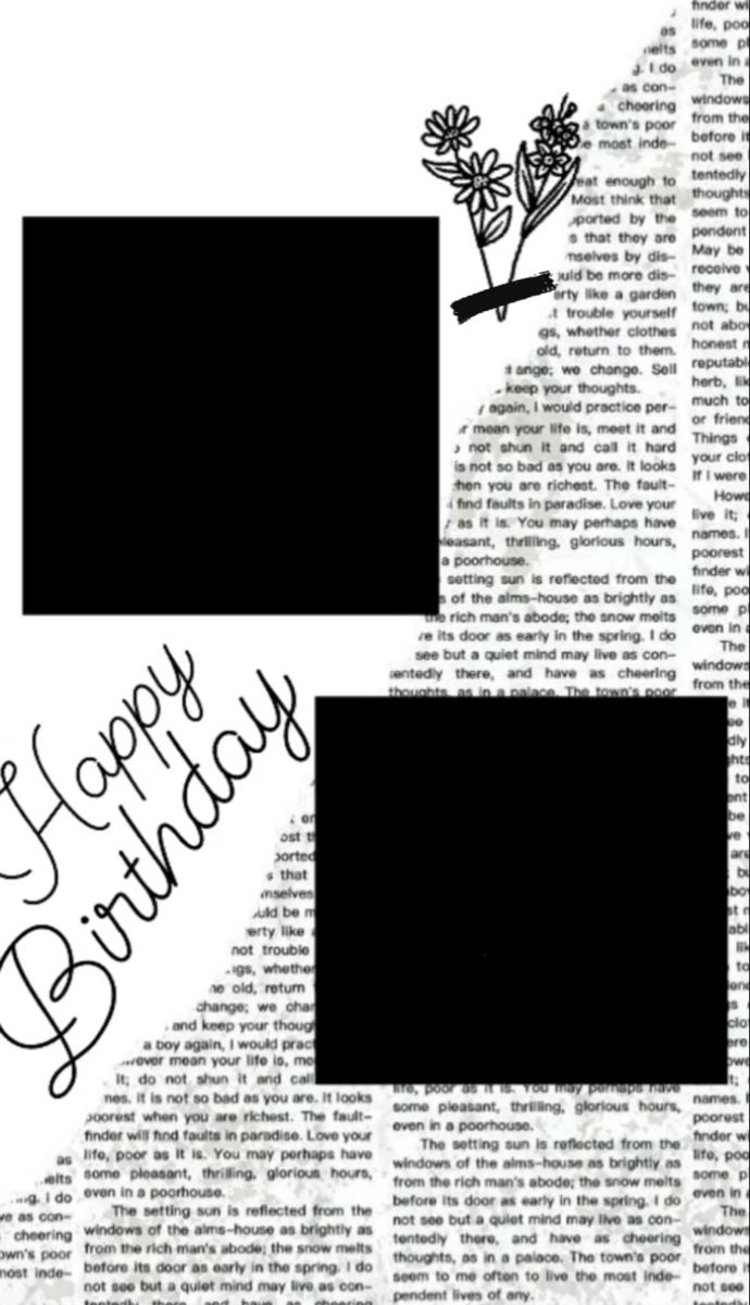 a newspaper page with the words happy birthday written in black ink on it and an image of a flower