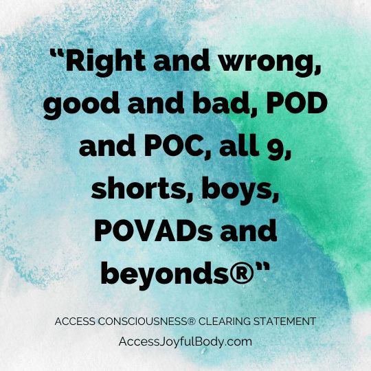 a quote on the right side of a blue and green watercolor background that says,'right and wrong, good and bad, pod, and poc, all, shorts, all,