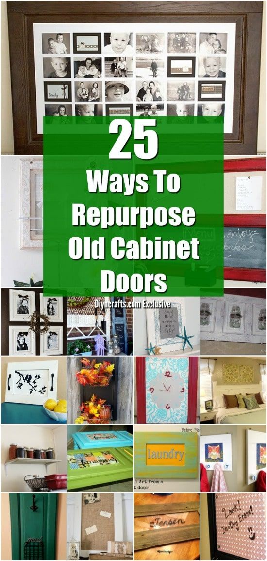 25 ways to repurpose old cabinet doors with pictures on the front and back