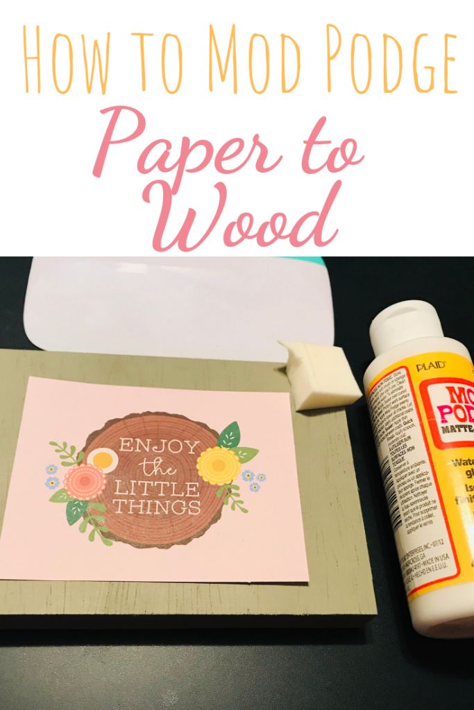 how to mod podge paper to wood