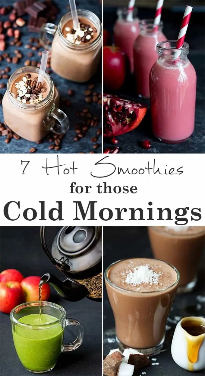 collage of cold beverages with text overlay that reads 7 hot smoothies for those cold mornings