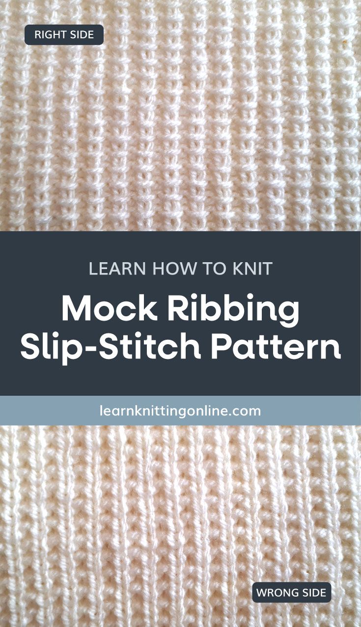 the knitting book is shown with text that reads learn how to knit mock ribbing slip - stitch pattern