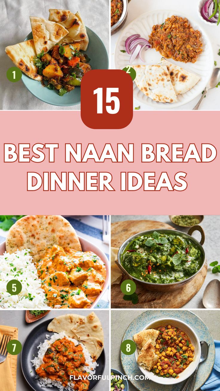 the top 15 best naan bread dinner ideas