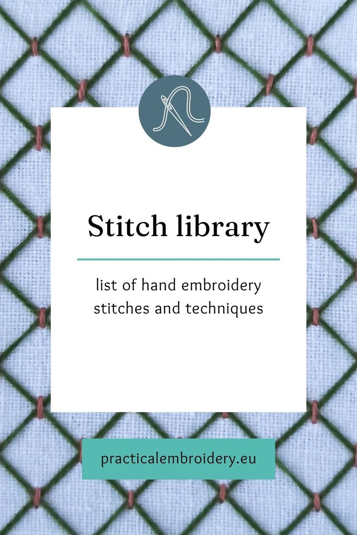 the stitch library list for hand embroidery stitches and techniques, with text overlaying it