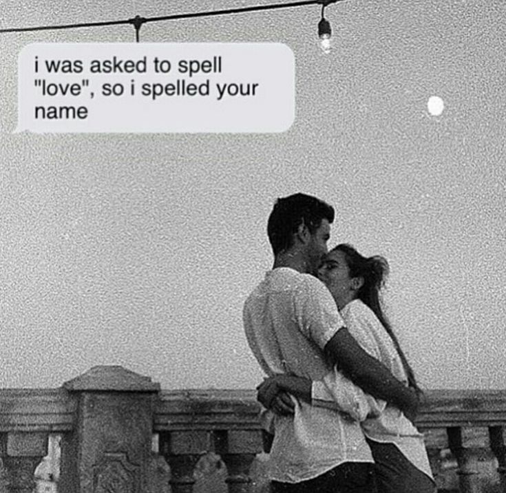 a man and woman standing next to each other with a message above them that says i was asked to spell love, so i spelled your name