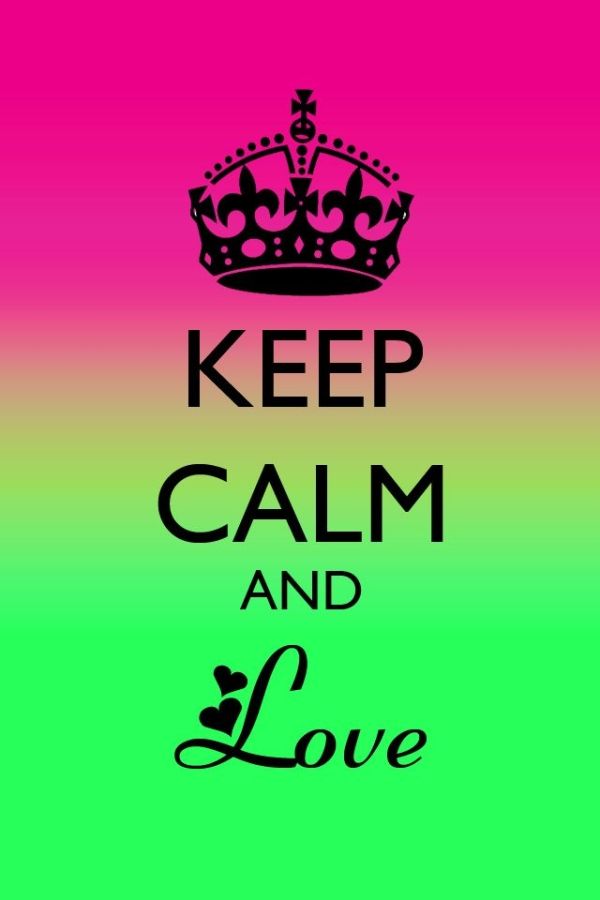 a poster with the words keep calm and love in black on a multicolored background