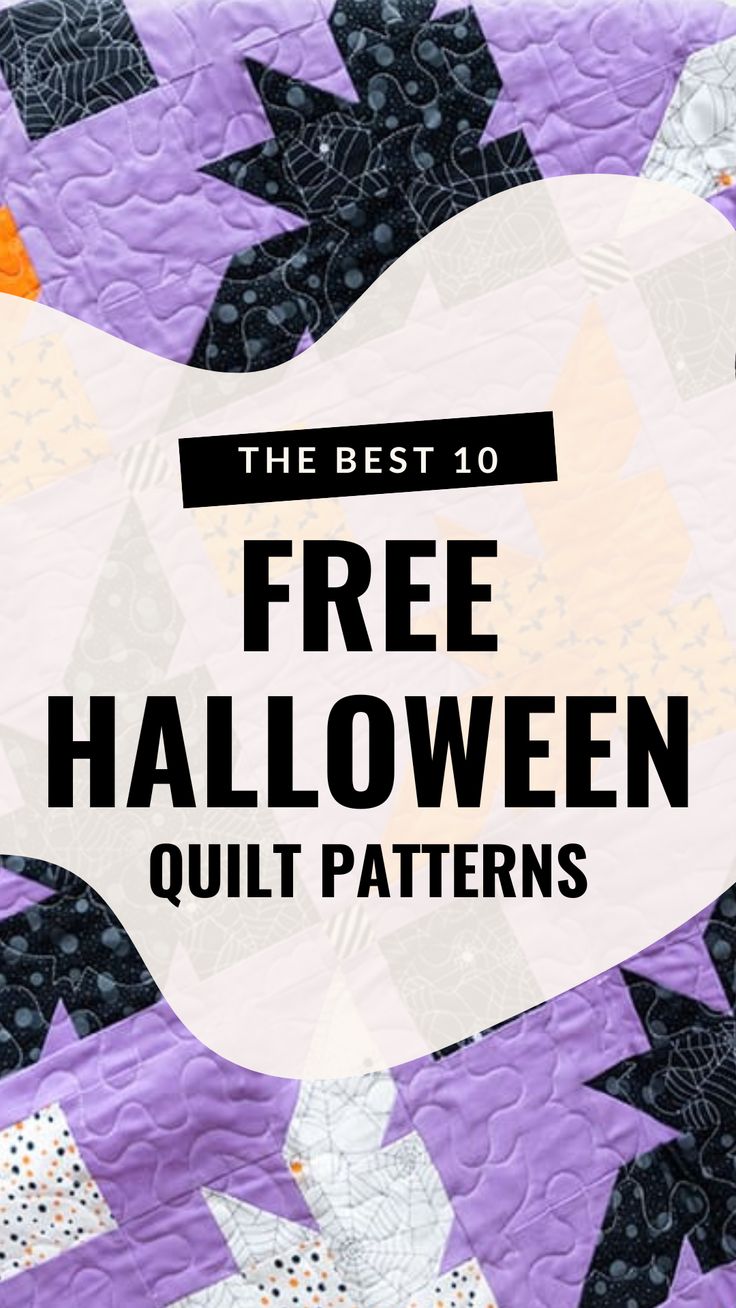 the best 10 free halloween quilt patterns