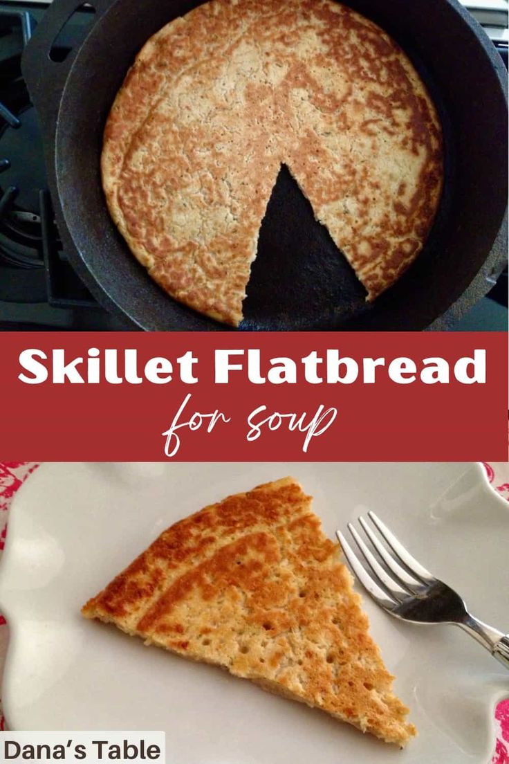 skillet flatbread for soup in a cast iron skillet with a slice cut out