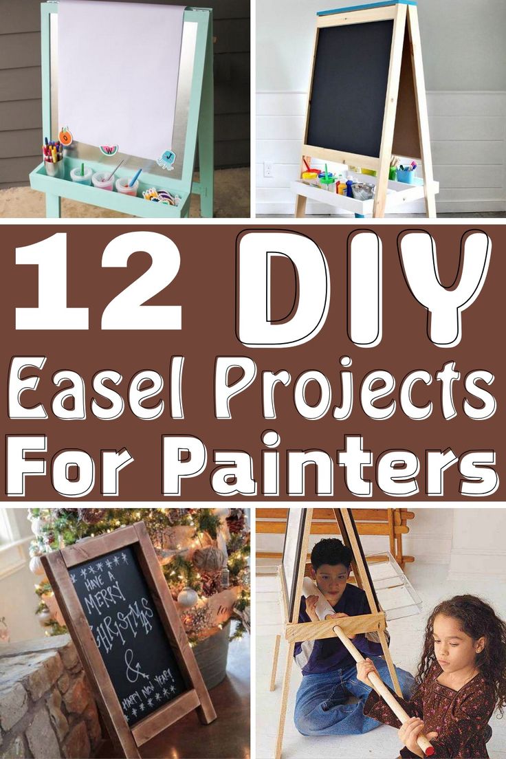 12 diy easel projects for painters that are easy to make and great for kids