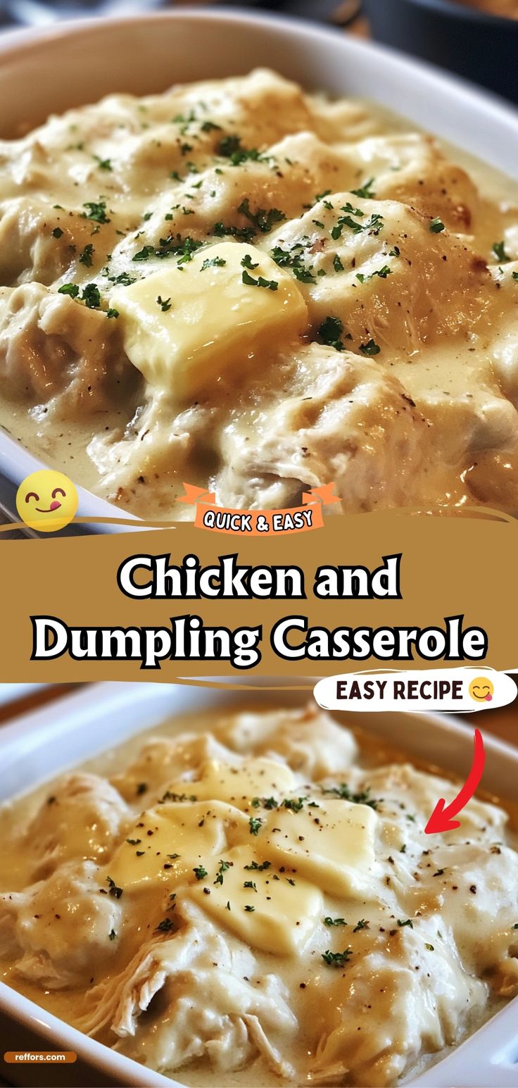 chicken and dumpling casserole in a white dish with the words easy recipe below