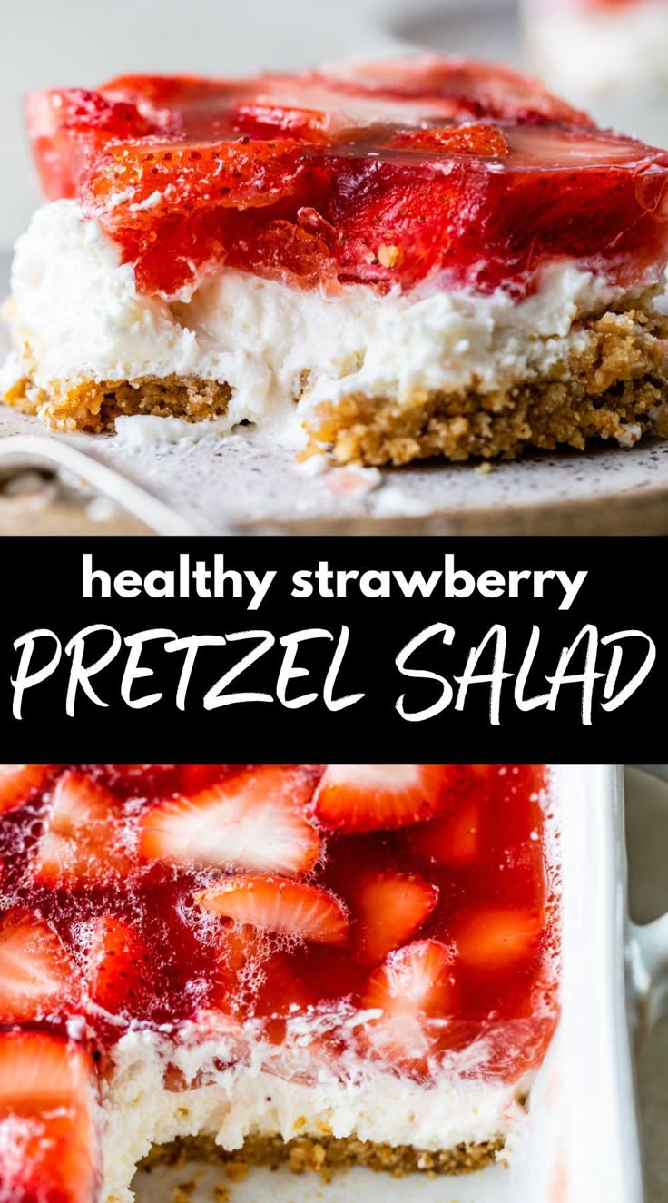 healthy strawberry pretzel salad is an easy dessert that's ready to be eaten