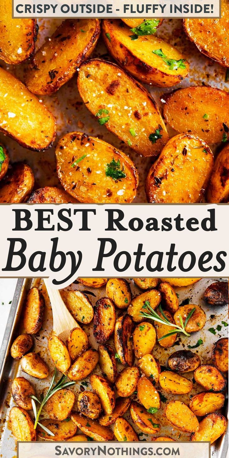 the best roasted baby potatoes recipe is shown in two different pictures with text overlay