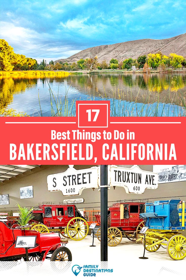 there is a sign that says best things to do in bakerfield, california