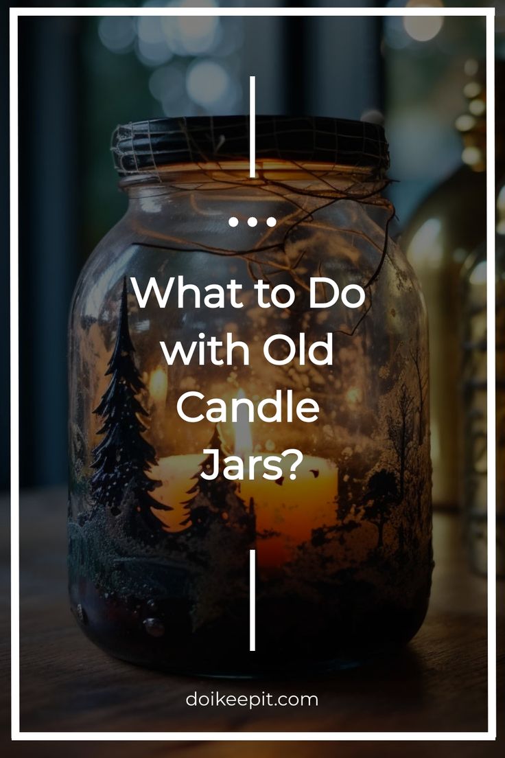 What to Do with Old Candle Jars? Diy With Candle Jars, Used Candle Jars Ideas, What To Do With Empty Candle Jars, Upcycle Candle Jar Ideas, Old Candle Jars Reuse, Empty Candle Jar Ideas, Candle Jars Reuse Diy, Diy Candles From Old Candles, Reuse Empty Candle Jars