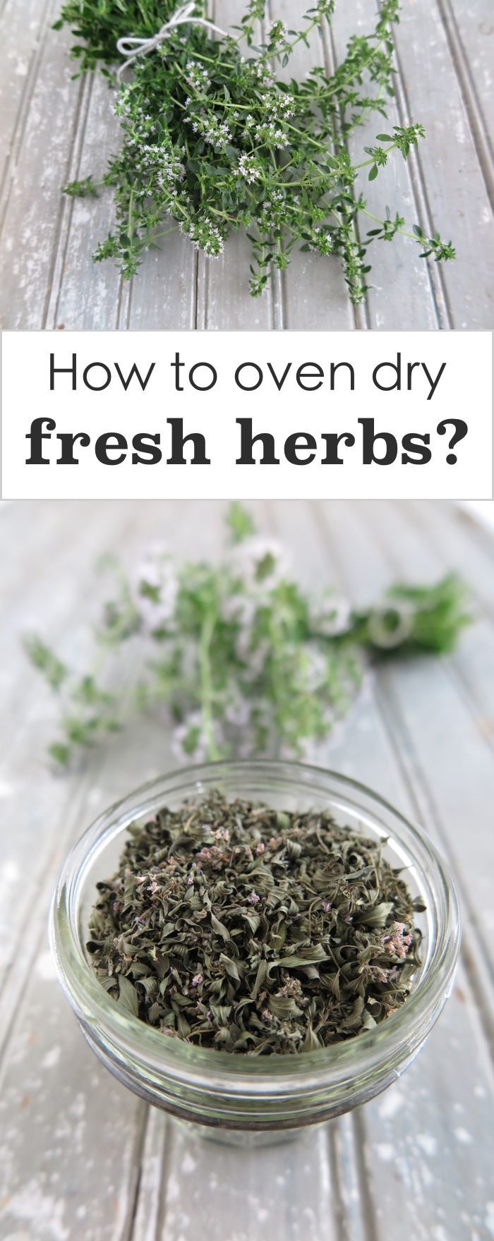 herbs in a glass bowl with the words how to oven dry fresh herbs?