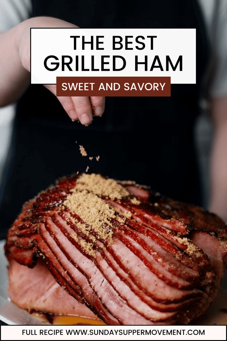 the best grilled ham is served and savory