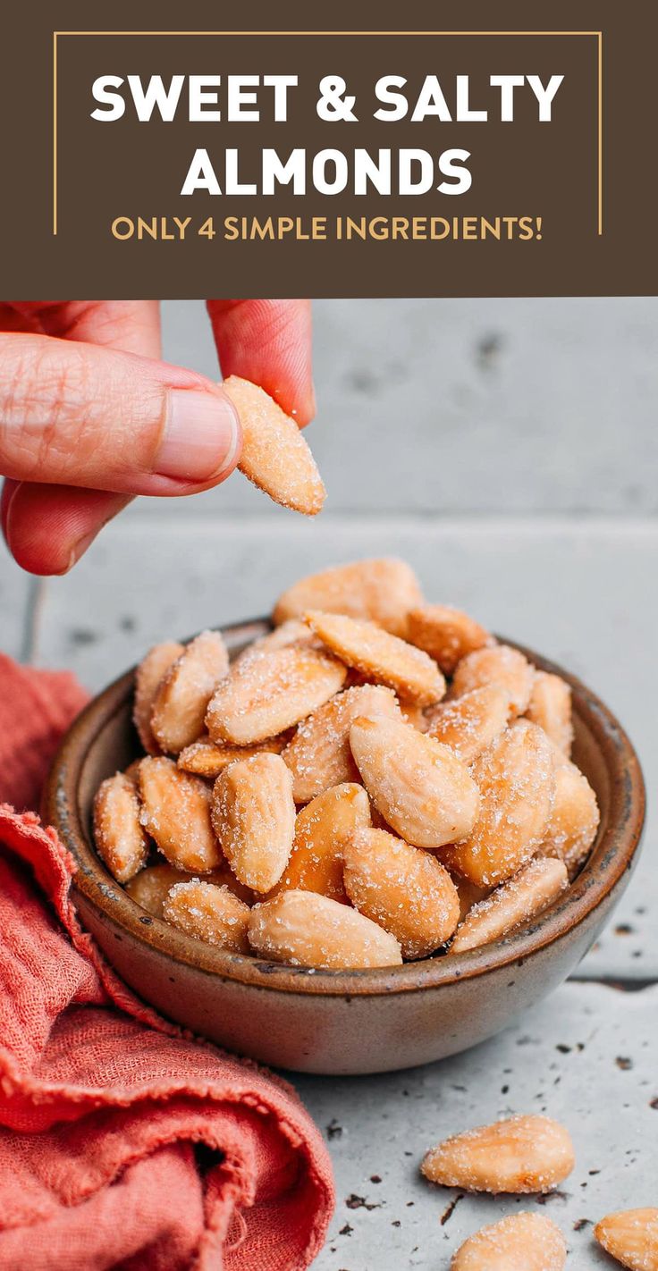 sweet and salty almonds in a bowl with text overlay