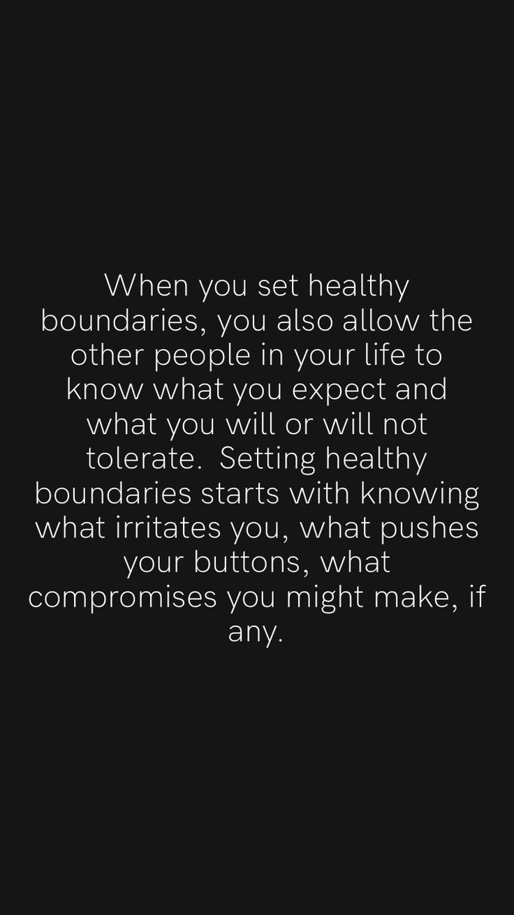 a black and white photo with the quote when you set healthy boundaries, you also allow the other people in your life to know what you expect