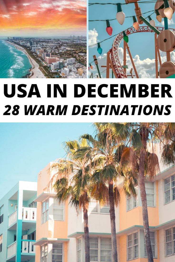 the usa in december 28 warm destinations