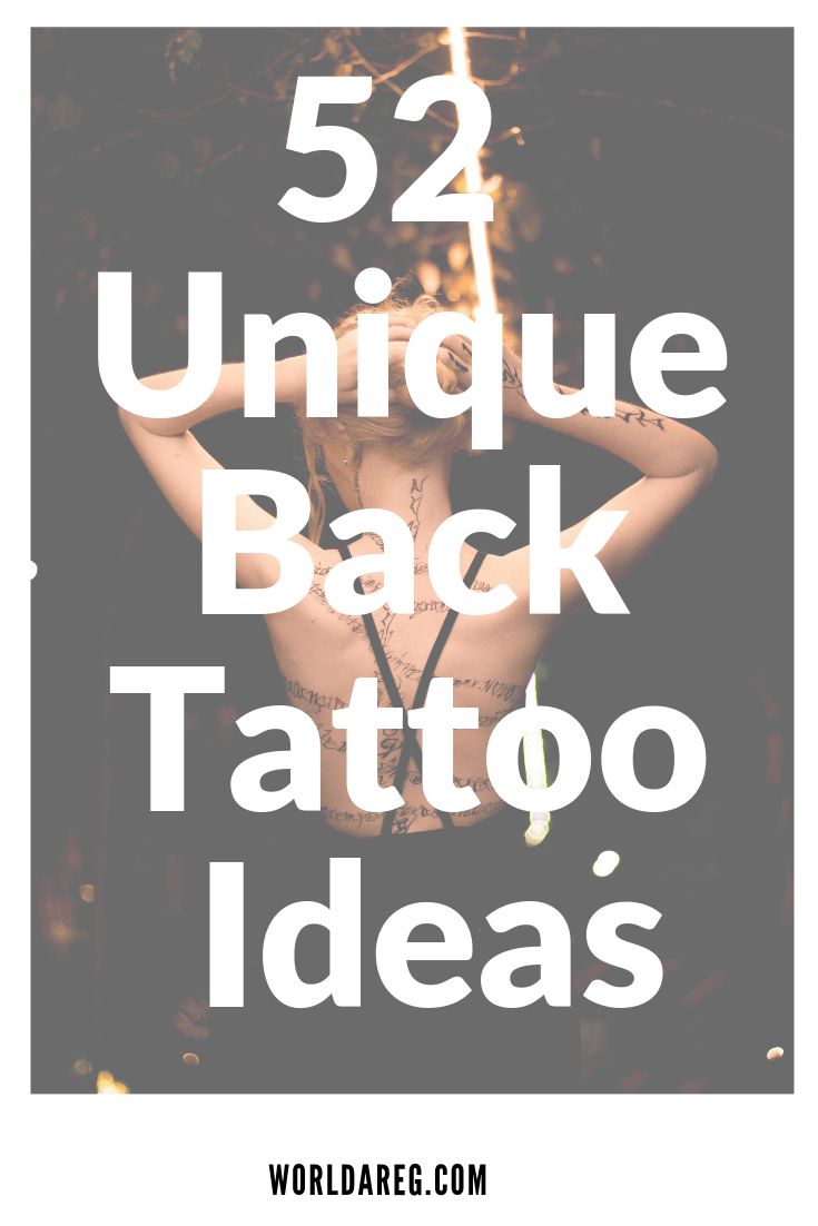 the back of a woman's torso with text overlay that reads 52 unique back tattoo ideas