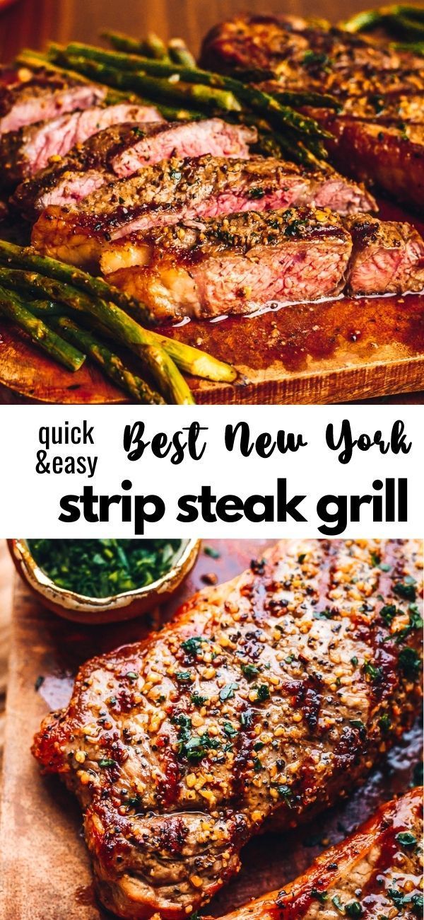 steak and asparagus on a cutting board with the words best new york strip steak grill